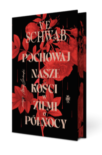 Pochowaj nasze kości w ziemi o północy