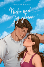 Niebo nad jej głową (wyd.2) [Jedyne takie miejsce - t.5]