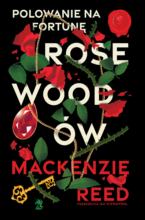 Polowanie na fortunę Rosewoodów