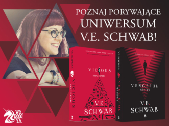 „Vicious” i „Vengeful” – uniwersum V.E. Schwab