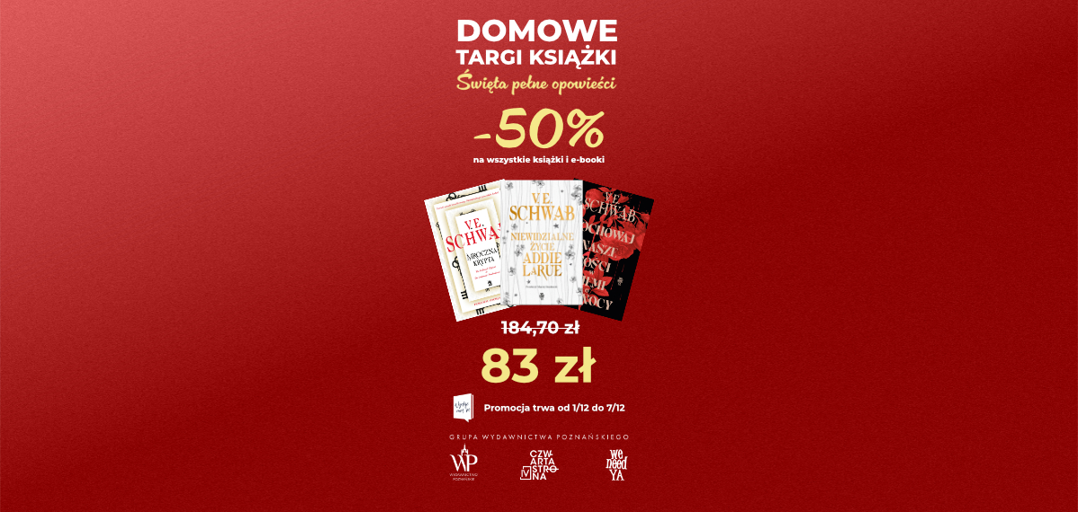 Pakiet V.E. Schwab w promocji na Domowych Targach Książki -50%