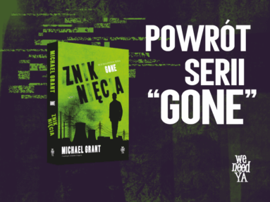 Powrót kultowej serii „Gone”