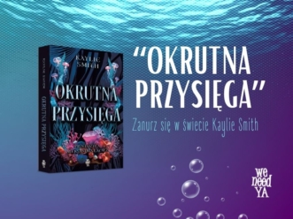 „Okrutna przysięga”. Magia, która ma swoją cenę...